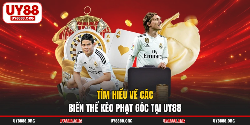 Tìm hiểu về các biến thể kèo phạt góc tại UY88